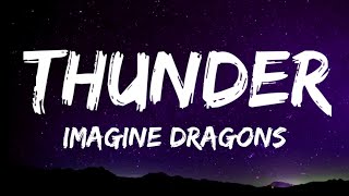 imagine dragons - Thunder  (Lyrics)