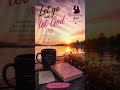 Let Go and Let God ♡ A Prayer for Surrender