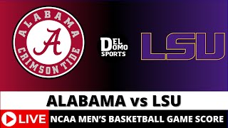 ALABAMA VS LSU LIVE - NCAAM Basketball Game Score FEB 10, 2024