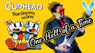 CUPHEAD - ONE HELL OF A TIME [EPIC METAL COVER] (Little V) chords