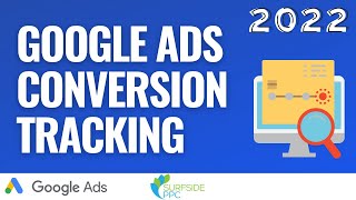 Google Ads Conversion Tracking Tutorial - Google Tag Manager & Google Analytics 4