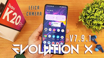 EvolutionX v7.9.1 On Redmi K20 Pro! [21/05/2023 Update] Shot on POCO F5