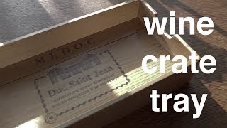 recycling/upcycling a wine box into a shabby chic serving tray.