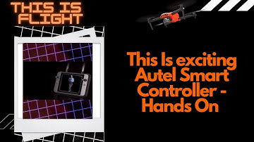 This Is exciting Autel Smart Controller - Hands On