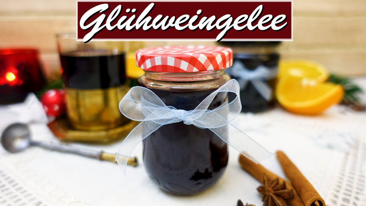 winterliches Glühweingelee | perfekt als Keksfüllung | schnell und ...