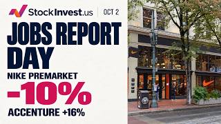 Stock Market Today: Jobs Report Day, Nike Sinks 10%, Accenture Soars 16%, Oil Slides | Oct. 2