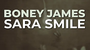 Boney James - Sara Smile (Official Audio)