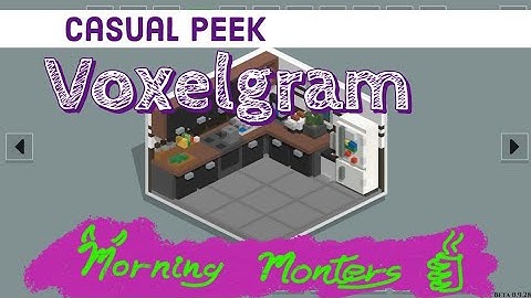 Casual Peek - Voxelgram