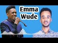 Hachalu hundesa  addis mulat emma wude ethiopian new music 2021