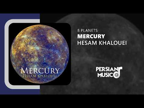 Hesam Khalouei - Mercury | آهنگ بی‌کلام عطارد از حسام خالویی