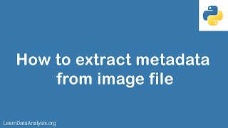 Python Tutorial | How to extract image metadata with Python screenshot 5