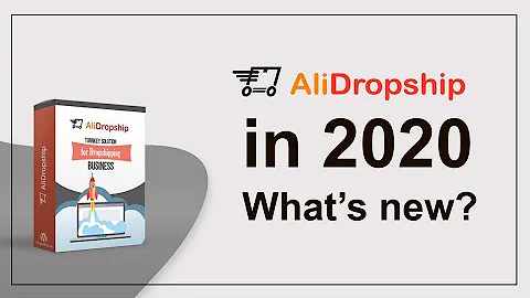 Discover What's New in Alidropship 2020