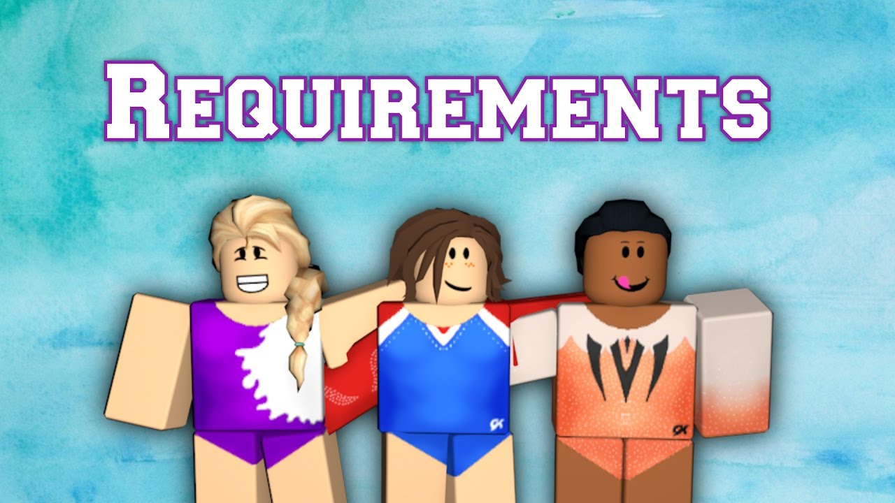 Routine Requirements Youtube - zailetsplay roblox gymnastic