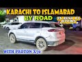 KARACHI TO ISLAMABAD BY ROAD WITH PROTON X70 - NON STOP DRIVE - KARACHI SE MURREE BY ROAD