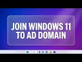How to Join Windows to Active Directory Domain | Step-by-Step Tutorial 2026