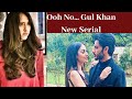 Gul khan ka New serial Public recation Entertainment Twist....