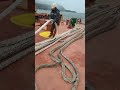 SHIP&#39;S BIG MOORING ROPES INSPECTION AND REPLACEMENT | LIFE AT SEA