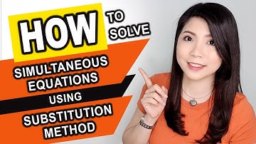 Mathematics - Simultaneous Equations (Substitution Method)