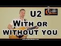 Jouez With Or Without You (U2) à la guitare - Arpèges + Ryhmique