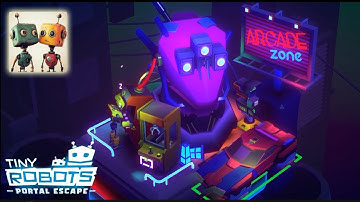 Tiny Robots Portal Escape Full Gameplay Walkthrough Chapter 4