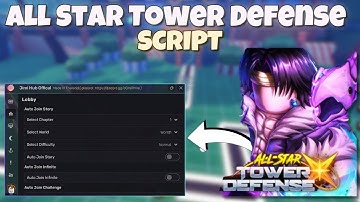 *NEW* ALL STAR TOWER DEFENSE X SCRIPT [ PASTEBIN 2025 ] KEYLESS