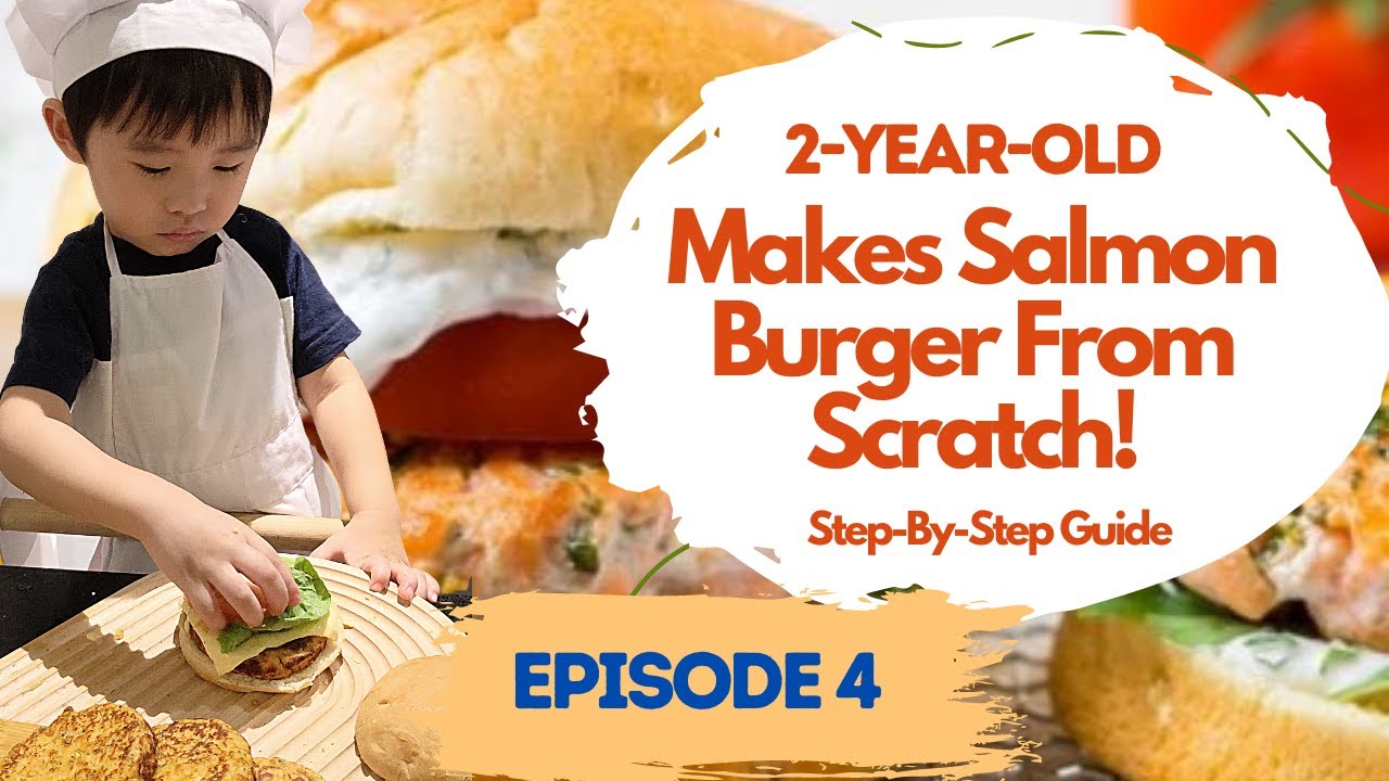 2YearOld Makes Salmon Burger From Scratch! Step By Step Guide