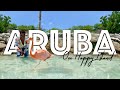 Aruba Travel Vlog| Things to do| Food &amp; Adventures