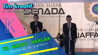 YA WARDI MAHLAK | Gambus Al - Jaffain Darussalam Ngesong