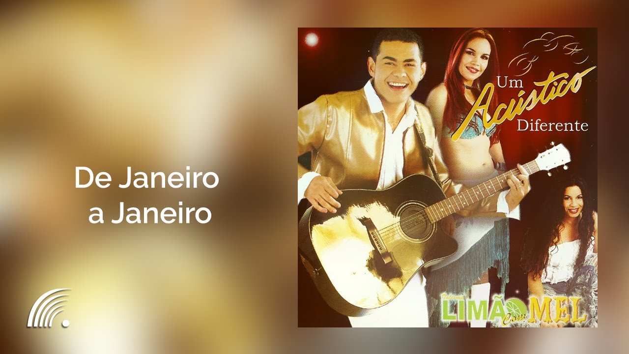 Limão com Mel - De Janeiro a Janeiro - Um Acústico Diferente Acordes ...
