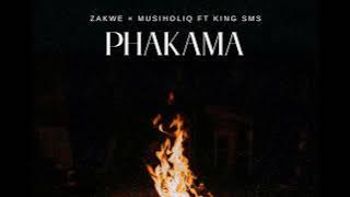 Phakama ft King SMS by Zakwe & Musiholiq
