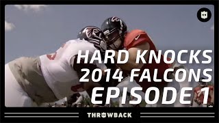 We Must Be Tough! 2014 Falcons Hard Knocks