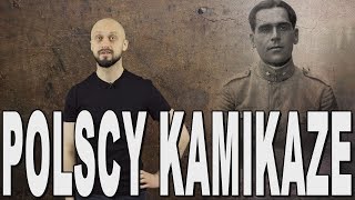 Polscy kamikaze. Historia Bez Cenzury