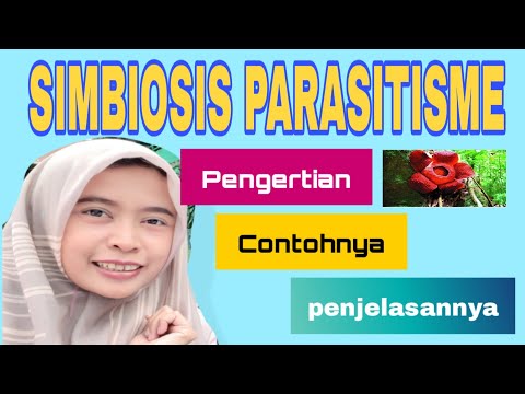 Video: Apa Itu Parasitisme