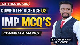 12th HSC CS-02 MCQ Revision🔥 | All Important MCQs | 100% Expected Questions