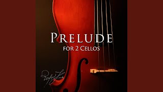 Prelude for 2 Cellos