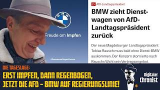 Die Tageslage: Erst Impfen, dann Regenbogen, jetzt die AfD – BMW auf Regierungslinie!