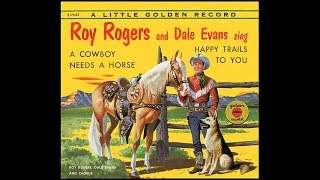 Video thumbnail of "Roy Rogers & Dale Evans - Happy Trails"