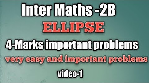 inter Maths -2B// Ellipse// 4-Marks important problems