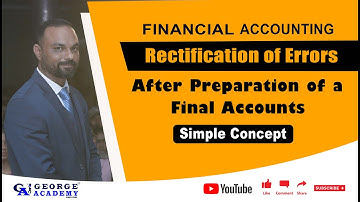 Rectification of Errors - After Preparation of Final Accounts