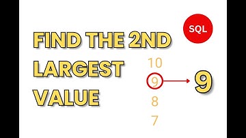 Find Second Largest Value Using SQL