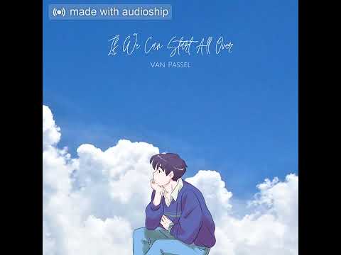 If We Can Start All Over (2022 Remastered Version)