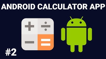 Android Calculator User Interface & Basic Functions