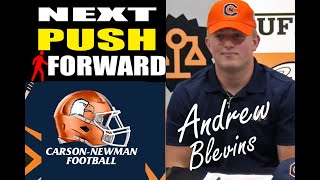 Next Push Forward  Andrew Blevins to Carson Newman