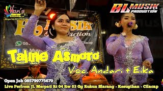 TALINE ASMORO  Voc. EIKA + ANDARI