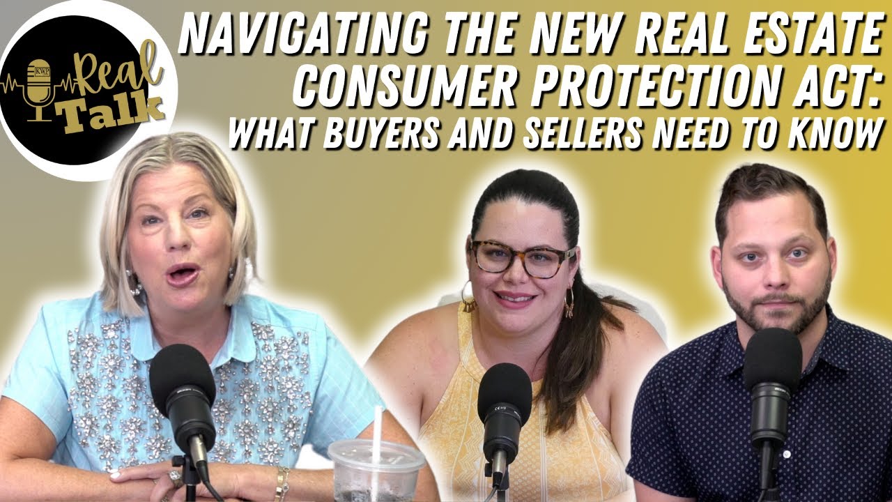 Navigating the New Real Estate Consumer Protection Act: What Buyers and Sellers Need to Know