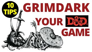 10 Tips to Grimdark Your D&D Game! screenshot 2