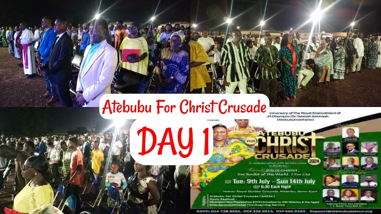 ATEBUBU FOR CHRIST CRUSADE 2024; DAY 1 - YouTube
