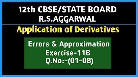 Exercise-11B(01-08) || Class-12 R.S.Aggarwal Maths || Application of Derivatives || Maths Side