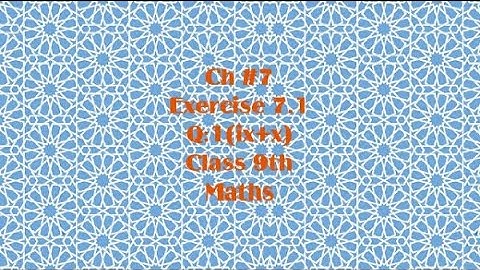 Exercise #7.1 unit 7 Q:1(ix+x)|class 9th | subject maths|Education HUB with sidra