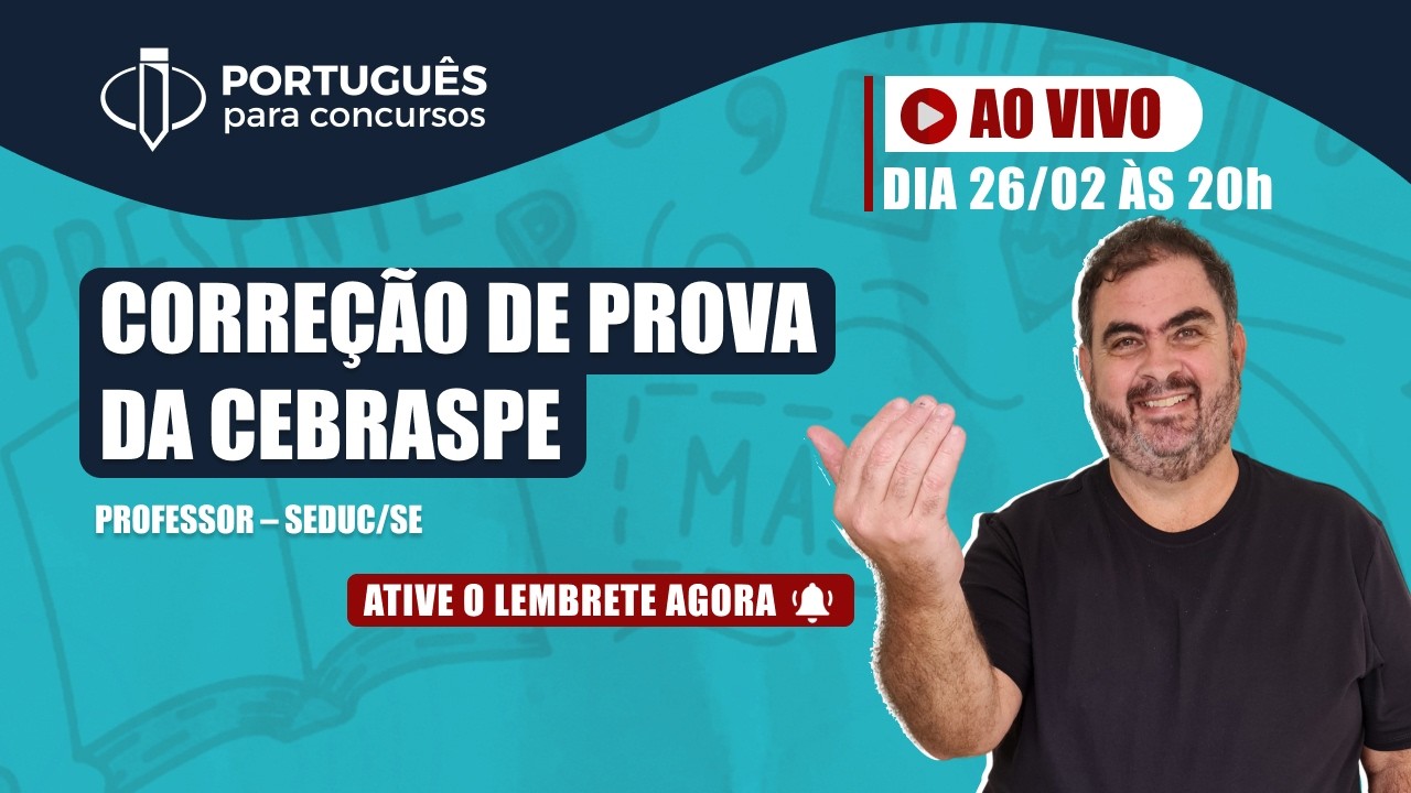 Prof. Rosenthal – CORREÇÃO DA PROVA CEBRASPE – PROFESSOR – SEDUC/SE – Português para Concursos